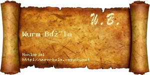 Wurm Béla névjegykártya